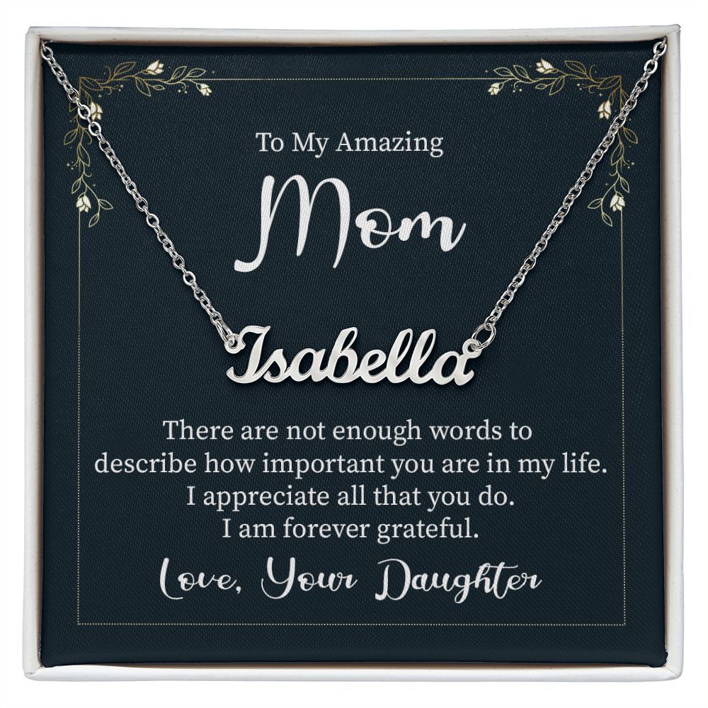 Luxury Name Necklace: To My Amazing Mom - From Daughter